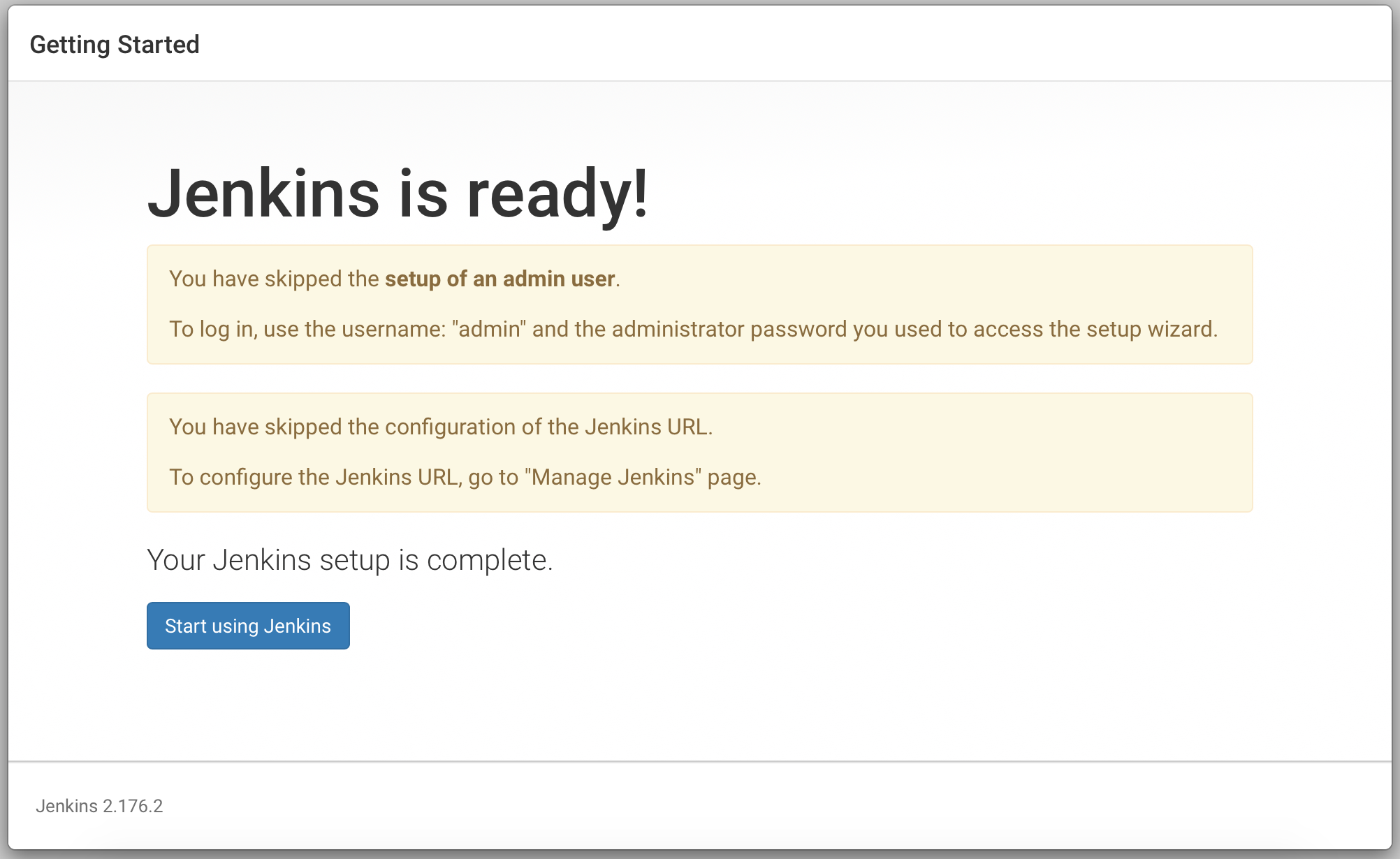 Jenkins is ready - Jenkins